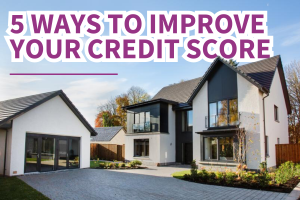 5 ways to improve your credit score