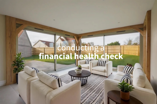 Conducting a financial health check