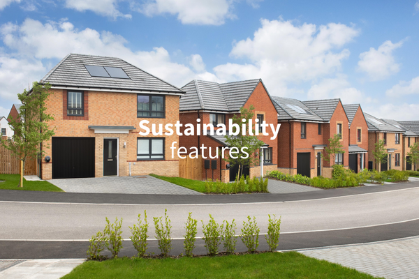 Sustainability features of new homes